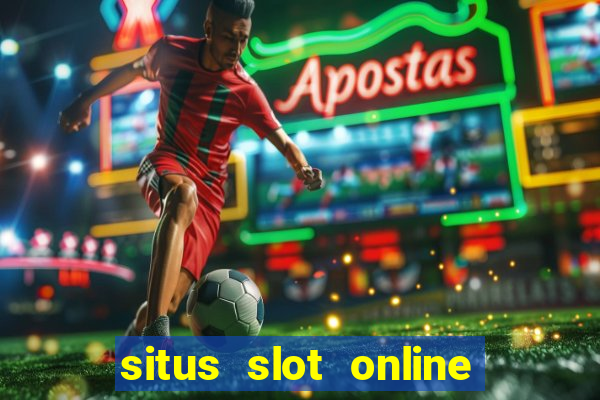 situs slot online terbaik 2023