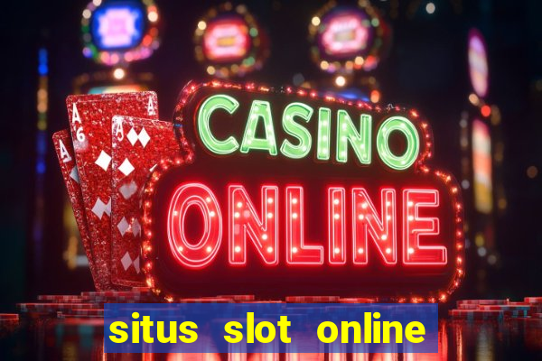 situs slot online terbaik 2023