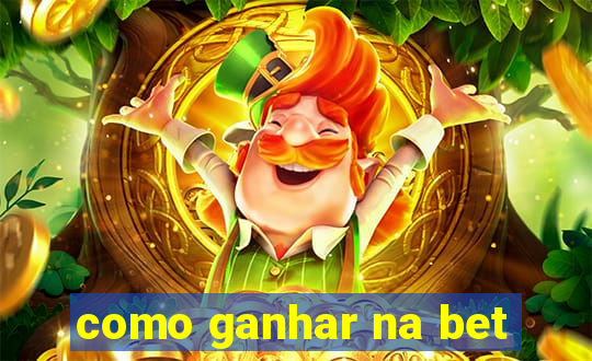 como ganhar na bet