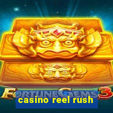 casino reel rush