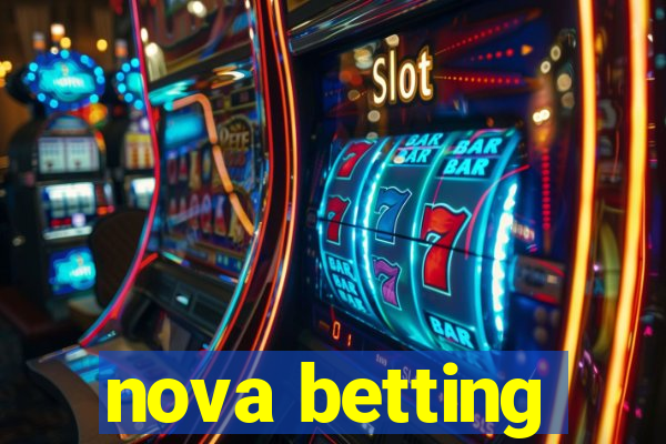 nova betting