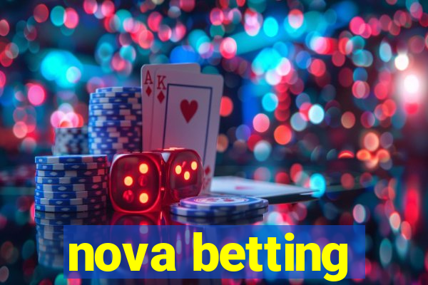 nova betting