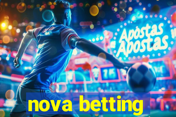 nova betting