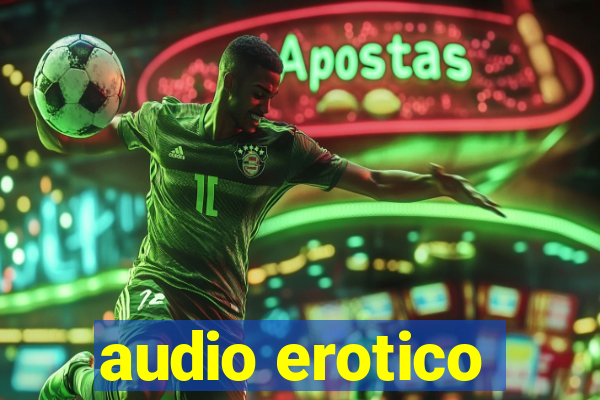 audio erotico