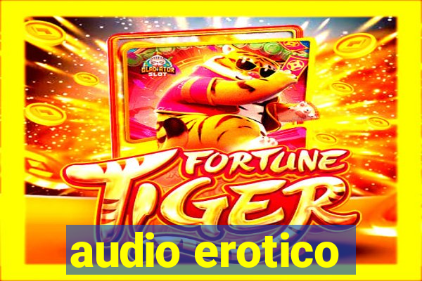 audio erotico