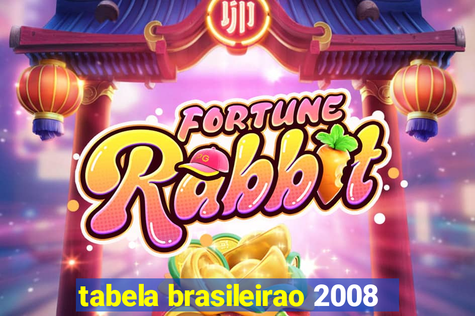 tabela brasileirao 2008