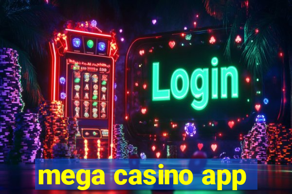 mega casino app