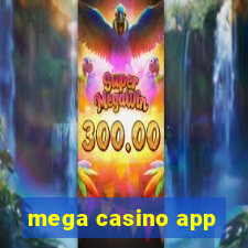 mega casino app