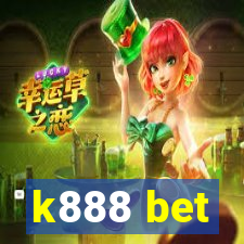 k888 bet