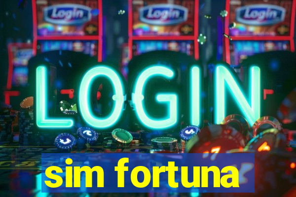 sim fortuna