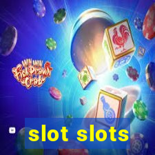 slot slots