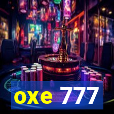 oxe 777