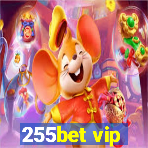 255bet vip