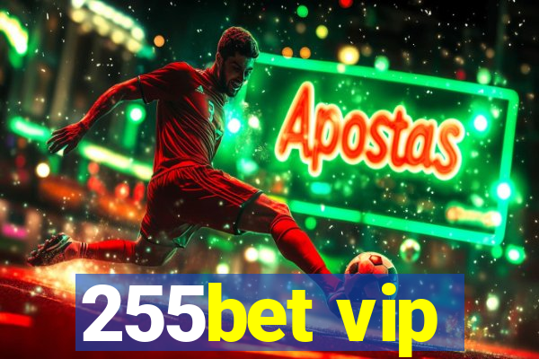 255bet vip