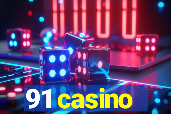 91 casino