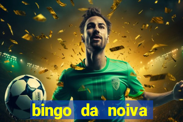 bingo da noiva para imprimir