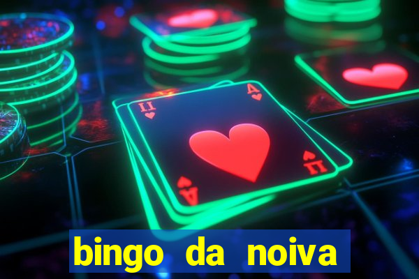 bingo da noiva para imprimir