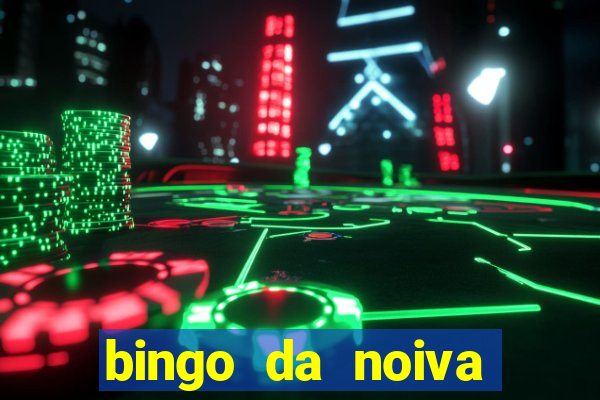 bingo da noiva para imprimir