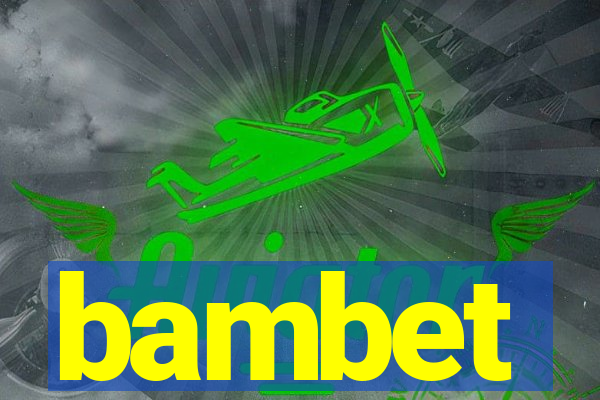 bambet