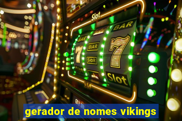 gerador de nomes vikings