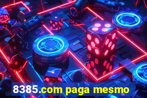 8385.com paga mesmo