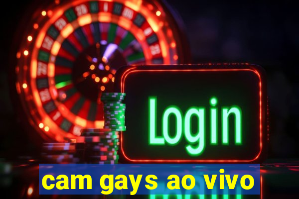 cam gays ao vivo