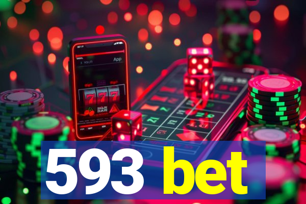 593 bet