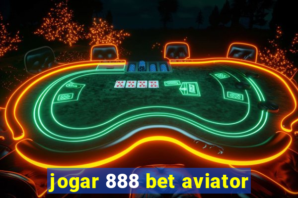 jogar 888 bet aviator