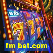 fm bet.com