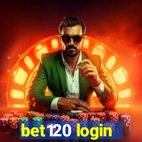 bet120 login