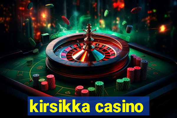 kirsikka casino