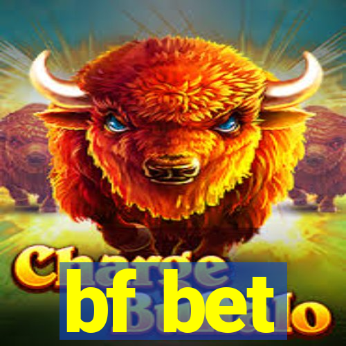 bf bet