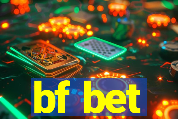 bf bet