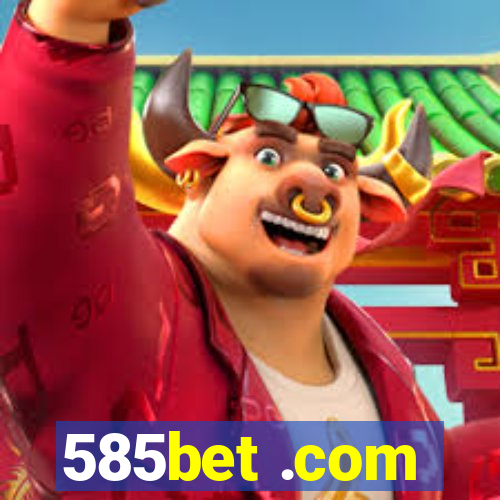 585bet .com