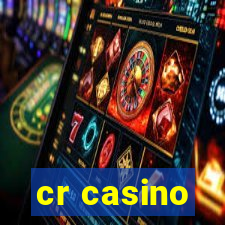 cr casino