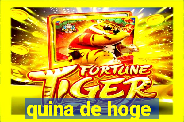 quina de hoge