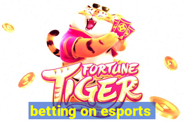 betting on esports