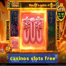 casinos slots free