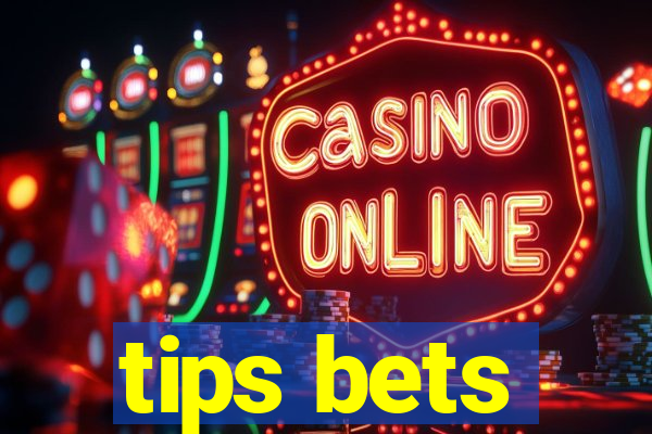 tips bets