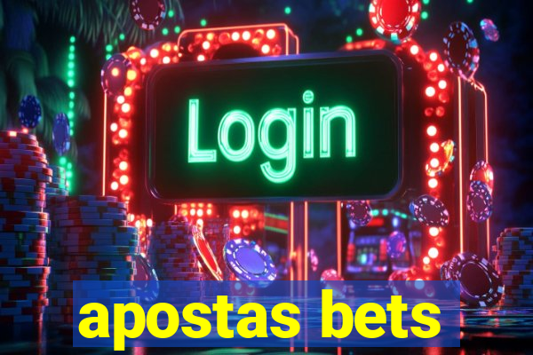 apostas bets