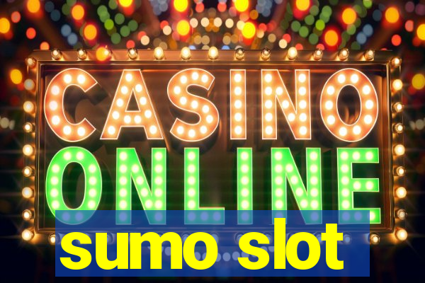 sumo slot