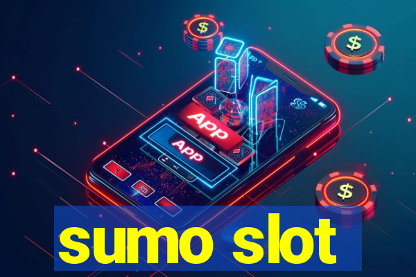 sumo slot