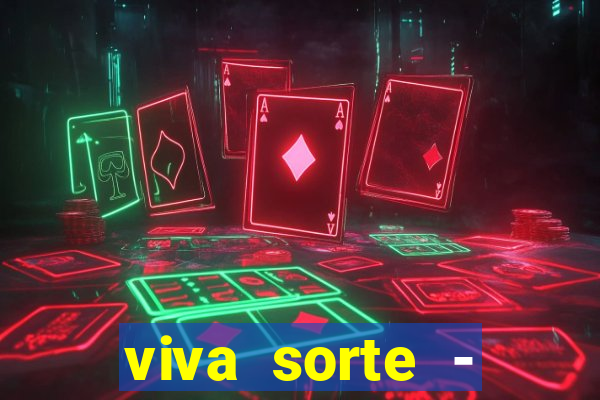 viva sorte - reclame aqui