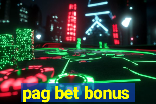 pag bet bonus