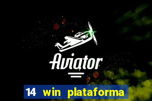 14 win plataforma de jogos