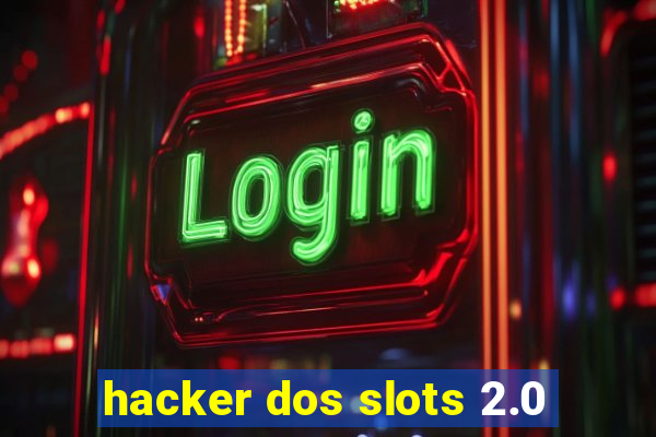 hacker dos slots 2.0