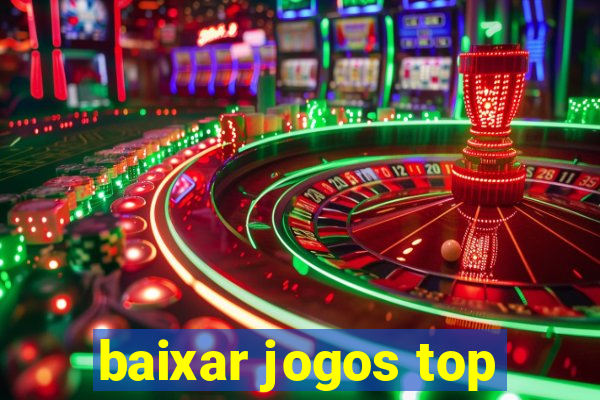 baixar jogos top