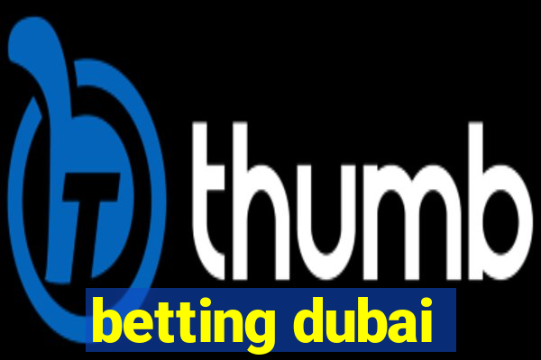 betting dubai