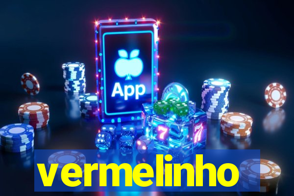 vermelinho