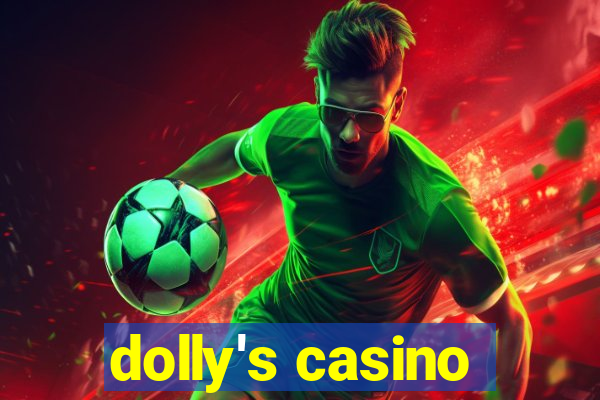 dolly's casino